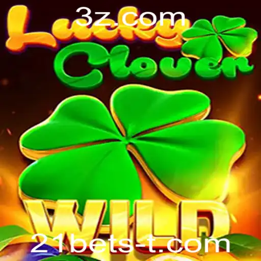 LuckyClover: Descubra as Regras e Estratégias do Jogo com 21bets