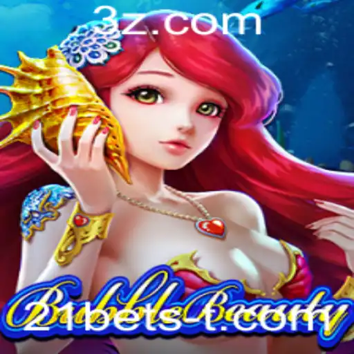 Descubra o Mundo Encantado de BubbleBeauty com 21bets